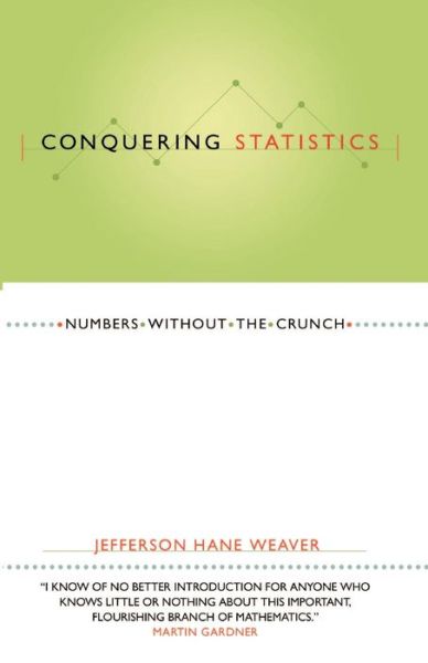 Conquering Statistics - Jefferson Weaver - Bøger - INGRAM PUBLISHER SERVICES US - 9780738204956 - 28. august 2001