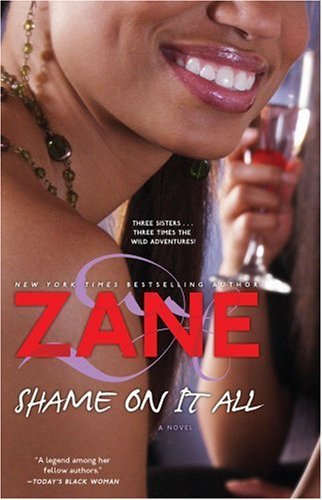 Cover for Zane · Shame on It All: A Novel (Paperback Book) (2003)