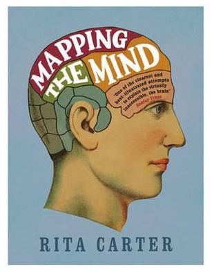 Cover for Rita Carter · Mapping The Mind (Paperback Book) (2010)