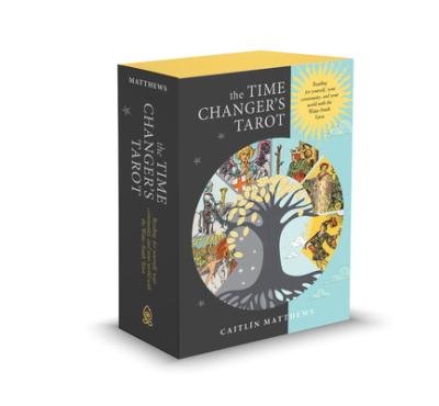Cover for Caitlin Matthews · The Time Changer's Tarot: Reading for Yourself, Your Community, and Your World with the Waite-Smith Tarot (Book) (2023)