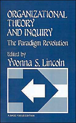 Cover for Yvonna S Lincoln · Organizational Theory and Inquiry: The Paradigm Revolution - SAGE Focus Editions (Paperback Bog) (1985)