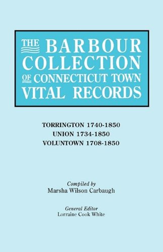 Cover for General Ed White · The Barbour Collection of Connecticut Town Vital Records [vol. 47] (Paperback Book) (2009)