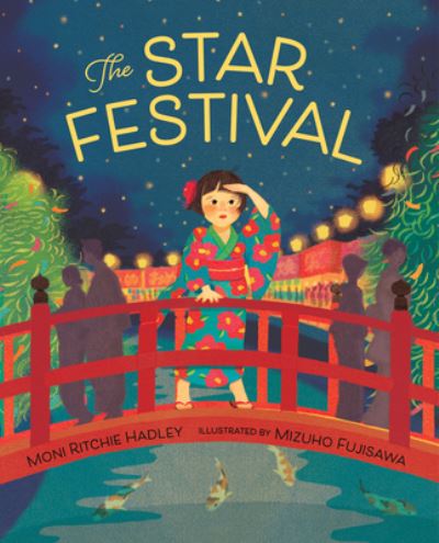 Cover for Moni Ritchie Hadley · Star Festival (Hardcover Book) (2021)