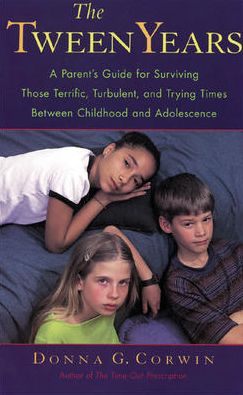 The Tween Years - Donna Corwin - Books - Contemporary Books Inc - 9780809229956 - November 16, 1998