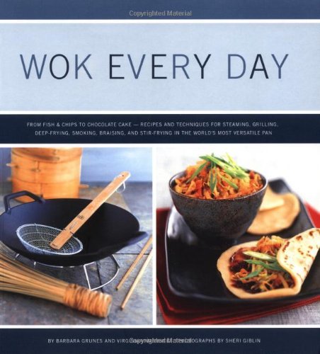 Wok Every Day - Barbara Grunes - Bøger - Chronicle Books - 9780811831956 - 1. august 2003