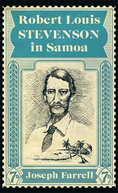 Cover for Joseph Farrell · Robert Louis Stevenson in Samoa (Hardcover Book) (2018)