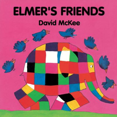 Cover for David McKee · Elmer's Friends (Hardcover Book) (1994)