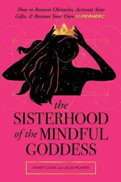 Cover for Julie McAfee · The Sisterhood of the Mindful Goddess (Paperback Book) (2018)