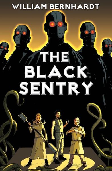 Cover for William Bernhardt · The Black Sentry (Paperback Book) (2014)