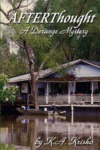 Cover for K. A. Krisko · Afterthought: Derange Mystery #1 (Derange Mysteries) (Volume 1) (Paperback Book) (2014)