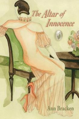 Cover for Ann Bracken · The Altar of Innocence: Poems (Taschenbuch) (2015)