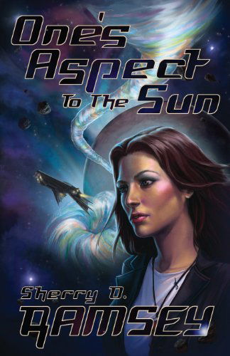 Cover for Sherry D. Ramsey · One's Aspect to the Sun (Paperback Book) (2013)