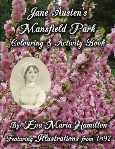 Cover for Eva Maria Hamilton · Jane Austen's Mansfield Park Colouring &amp; Activity Book (Paperback Book) (2020)