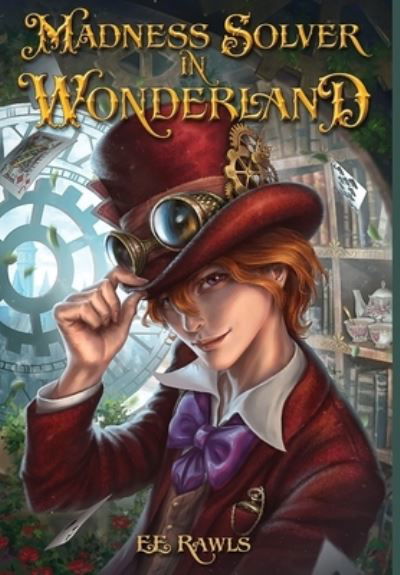 Cover for E E Rawls · Madness Solver in Wonderland (Hardcover bog) (2021)