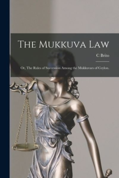 Cover for C Brito · The Mukkuva Law (Paperback Book) (2021)