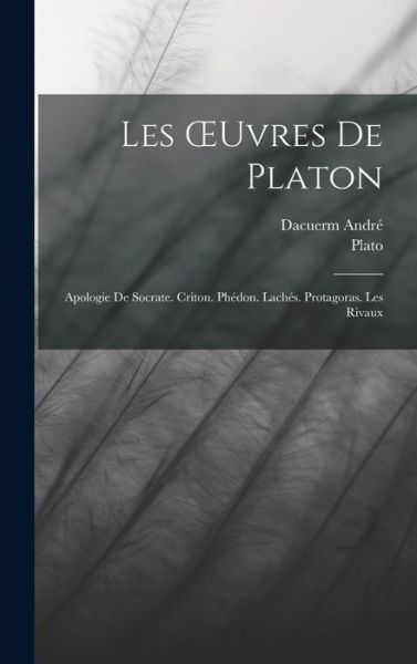 OEuvres de Platon - Plato - Livros - Creative Media Partners, LLC - 9781018387956 - 27 de outubro de 2022