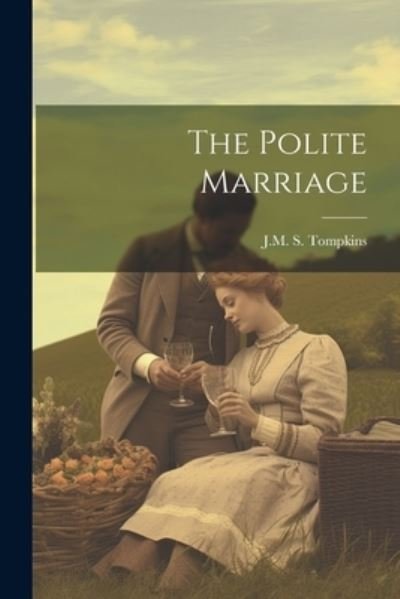 Cover for Jm S. Tompkins · Polite Marriage (Bok) (2023)