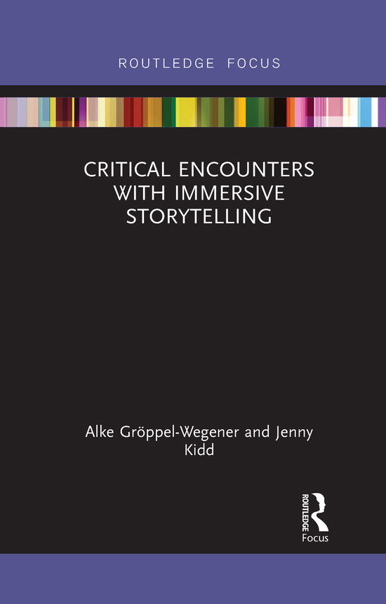 Cover for Alke Groppel-Wegener · Critical Encounters with Immersive Storytelling (Paperback Book) (2021)