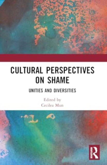 Cultural Perspectives on Shame: Unities and Diversities -  - Böcker - Taylor & Francis Ltd - 9781032390956 - 28 november 2024