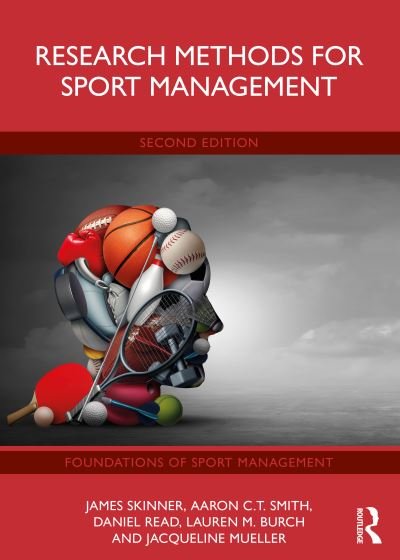 Cover for Skinner, James (Newcastle Business School, Australia) · Research Methods for Sport Management - Foundations of Sport Management (Paperback Bog) (2024)