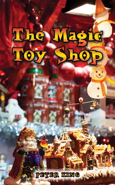 Cover for Peter King · The Magic Toy Shop (Paperback Book) (2024)