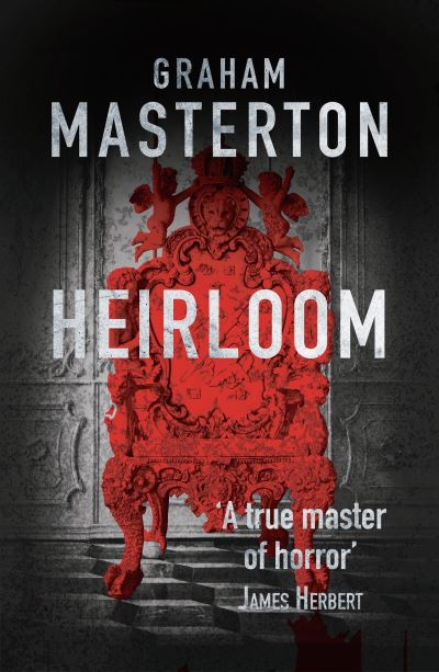 Cover for Graham Masterton · The Heirloom: terrifying horror from a true master (Pocketbok) (2017)