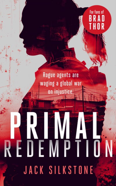 Cover for Jack Silkstone · PRIMAL Redemption: A PRIMAL action thriller - The PRIMAL Series (Paperback Book) (2025)