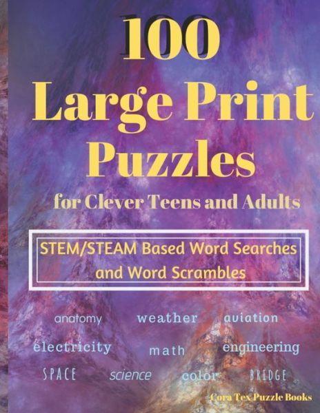 Cover for Cora Tex Puzzle Books · 100 Large Print Puzzles for Clever Teens and Adults (Paperback Book) (2019)