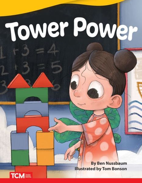 Tower Power (Emergent) - Ben Nussbaum - Books - Teacher Created Materials, Incorporated - 9781087600956 - May 2, 2022