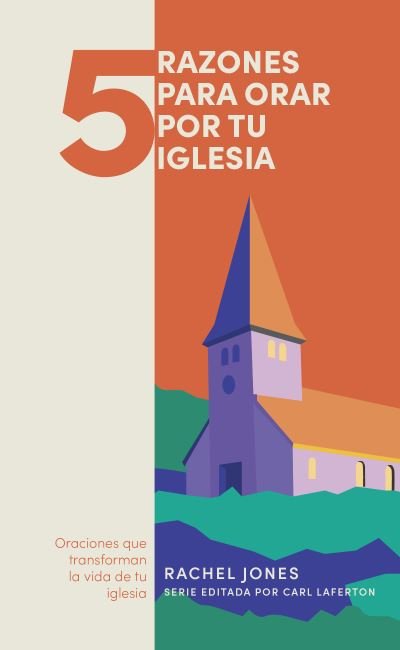 Cover for Rachel Jones · 5 Oraciones Por Tu Iglesia (Book) (2023)