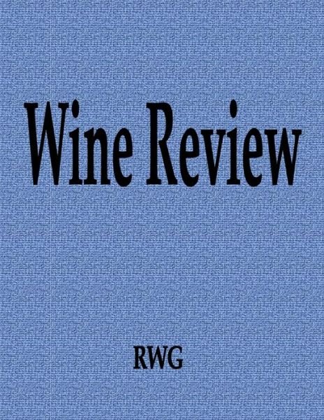 Cover for Rwg · Wine Review (Paperback Book) (2019)
