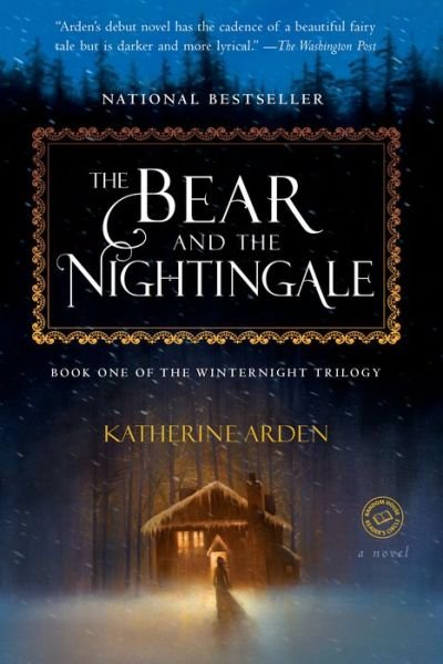 Cover for Katherine Arden · The Bear and the Nightingale (Pocketbok) (2017)