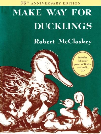 Cover for Robert McCloskey · Make Way for Ducklings 75th Anniversary Edition (Hardcover Book) (2016)