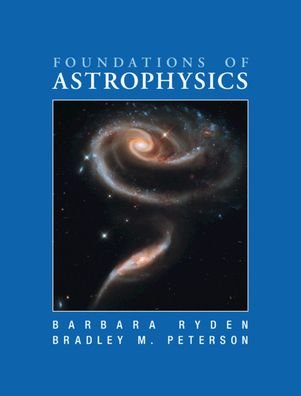 Cover for Ryden, Barbara (Ohio State University) · Foundations of Astrophysics (Hardcover Book) (2020)
