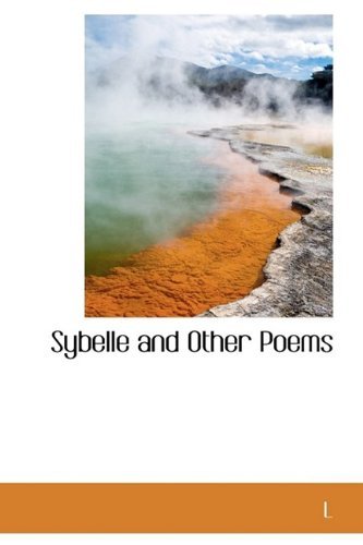 Cover for L · Sybelle and Other Poems (Inbunden Bok) (2009)
