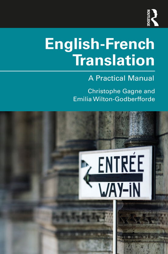 Cover for Gagne, Christophe (The University of Cambridge, UK) · English-French Translation: A Practical Manual (Paperback Book) (2020)