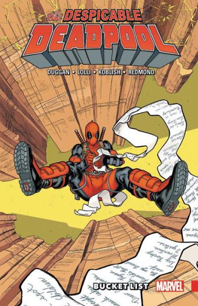 Despicable Deadpool Vol. 2: Bucket List - Gerry Duggan - Kirjat - Marvel Comics - 9781302909956 - tiistai 8. toukokuuta 2018