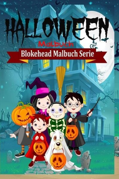 Cover for Die Blokehead · Halloween Malbuch (Paperback Book) (2020)