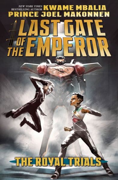 Cover for Kwame Mbalia · The Royal Trials (Last Gate of the Emperor #2) (Hardcover bog) (2022)