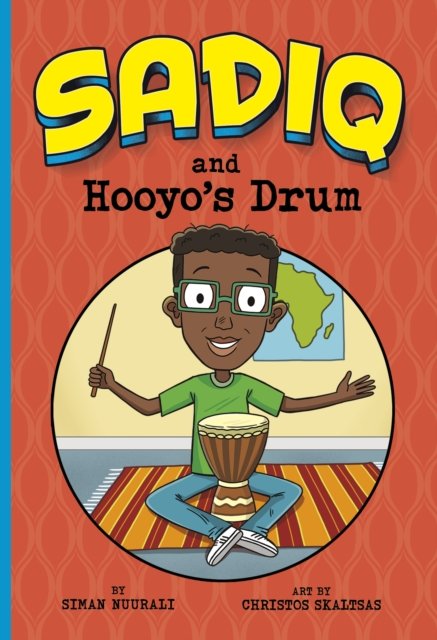 Cover for Siman Nuurali · Sadiq and Hooyo's Drum - Sadiq (Paperback Book) (2023)