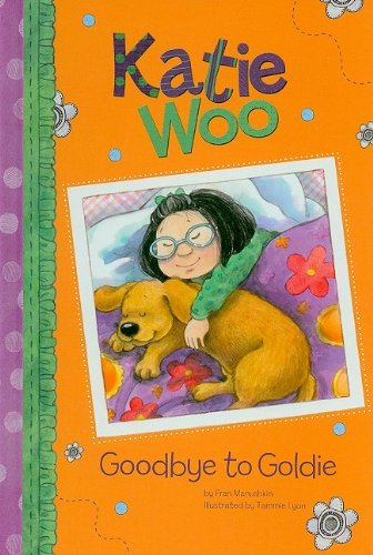 Cover for Fran Manushkin · Goodbye to Goldie (Katie Woo) (Hardcover Book) (2009)