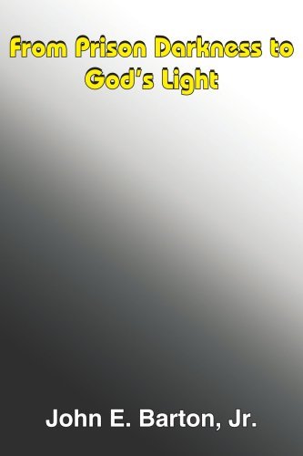 Cover for John Barton · From Prison Darkness to God's Light (Pocketbok) (2004)