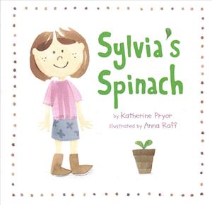 Cover for Katherine Pryor · Sylvia's Spinach  [with CD ] [with CD ] (Paperback Book) (2018)