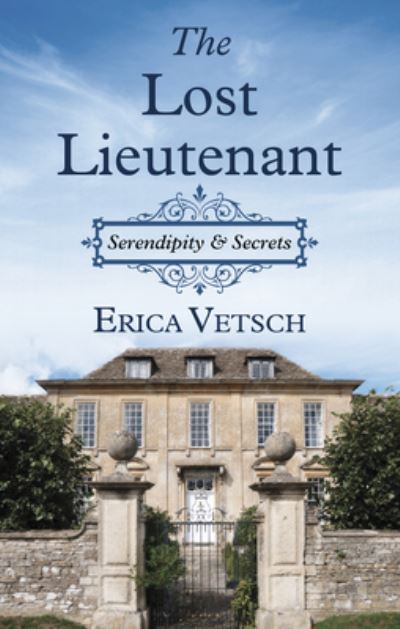 Cover for Erica Vetsch · Lost Lieutenant (Buch) (2021)