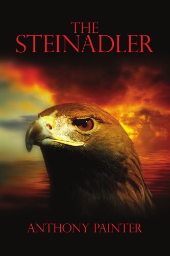 Cover for Anthony Painter · The Steinadler (Paperback Book) (2007)