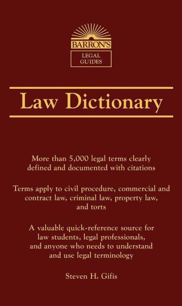 Law Dictionary - Steven H. Gifis - Books - Peterson's Guides,U.S. - 9781438006956 - September 1, 2016