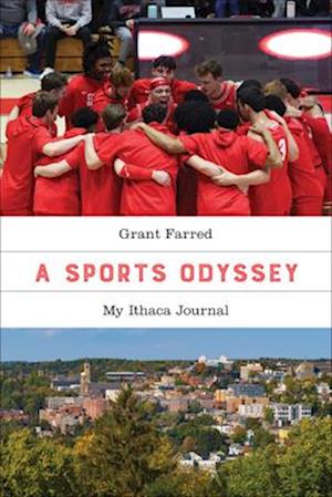 A Sports Odyssey: My Ithaca Journal - Sporting - Grant Farred - Books - Temple University Press,U.S. - 9781439926956 - June 27, 2025