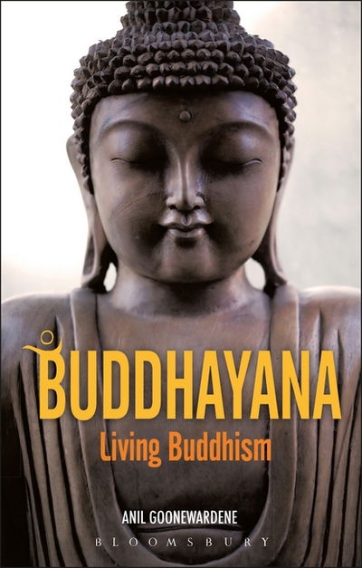 Cover for Anil Goonewardene · Buddhayana: Living Buddhism (Paperback Book) (2010)