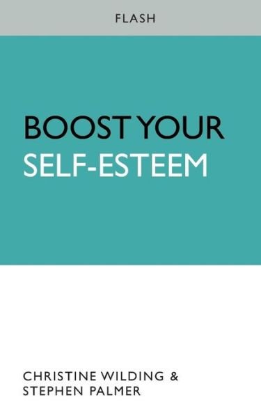 Cover for Stephen Palmer · Boost Your Self-Esteem: Flash (Paperback Book) (2011)