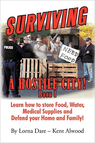 Cover for Kent Alwood · Surviving a Hostile City! (Pocketbok) (2011)